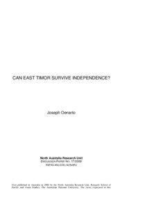 CAN EAST TIMOR SURVIVE INDEPENDENCE?  Joseph Oenarto