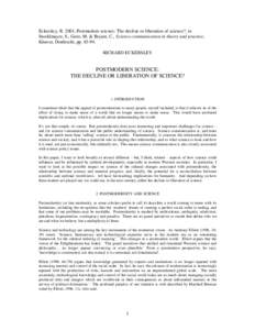 Eckersley, R. 2001, Postmodern science: The decline or liberation of science?, in Stocklmayer, S., Gore, M. & Bryant, C., Science communication in theory and practice, Kluwer, Dordrecht, pp[removed]RICHARD ECKERSLEY  POS