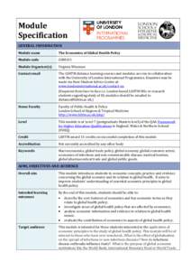 Module Specification GENERAL INFORMATION Module name  The Economics of Global Health Policy