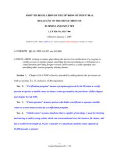 ADOPTED REGULATION OF THE DIVISION OF INDUSTRIAL RELATIONS OF THE DEPARTMENT OF BUSINESS AND INDUSTRY LCB File No. R117-06 Effective January 1, 2007 EXPLANATION – Matter in italics is new; matter in brackets [omitted m