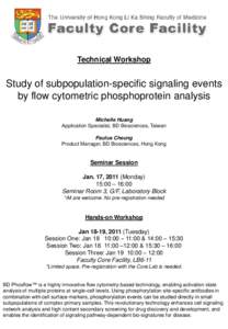 Technical Workshop  Study of subpopulation-specific signaling events by flow cytometric phosphoprotein analysis Michelle Huang Application Specialist, BD Biosciences, Taiwan