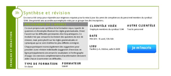 3h  Synthèse et révision Ce cours a été conçu pour répondre aux exigences requises pour la mise à jour du carnet de compétences du personnel membre du syndicat[removed]Une priorité sera accordée aux employés vis