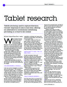 TABLET RESEARCH  14 Tablet research Tablets are being used to capture television