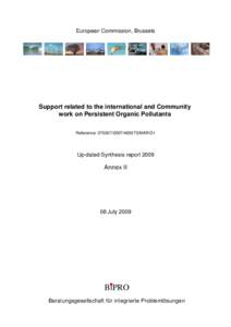 European Commission, Brussels  Support related to the international and Community work on Persistent Organic Pollutants Reference: [removed][removed]MAR/D1