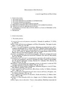 B IBLIOGRAFIA DI E ZIO R IONDATO a cura di Luigi Olivieri ed Elisa Cuttini I - S TUDI DI FILOSOFIA : 1 - F ILOSOFIA ANTICA 2 - F ILOSOFIA MEDIOEVALE , MODERNA E CONTEMPORANEA 3 - F ILOSOFIA TEORETICA E MORALE