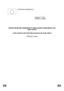 EUROPEAN COMMISSION  Brussels, [removed]COM[removed]final  REPORT FROM THE COMMISSION TO THE EUROPEAN PARLIAMENT AND