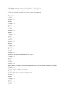 CFV 102 Australian Domestic and Family Violence Clearinghouse Full name: Australian Domestic and Family Violence Clearinghouse Proposal 3-1: agreed Proposal 3–2 : agreed