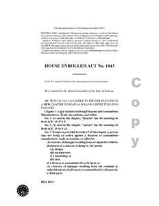 First Regular Session 112th General AssemblyPRINTING CODE. Amendments: Whenever an existing statute (or a section of the Indiana Constitution) is being amended, the text of the existing provision will appear in t