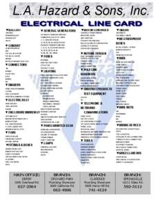 L.A. Hazard & Sons, Inc.  ▼GENERAC GENERATORS  ▼BALLAST  ADVANCE  HOWARD BALLAST 