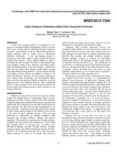 Proceedings of the ASME 2012 International Manufacturing Science and Engineering Conference MSEC2012 June 4-8, 2012, Notre Dame, Indiana, USA MSEC2012-7304 Laser Joining of Continuous Glass Fiber Composite Pre-forms Huad