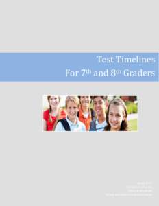 Test Timelines For 7th and 8th Graders Spring 2013 Columbia University Office of Work/Life