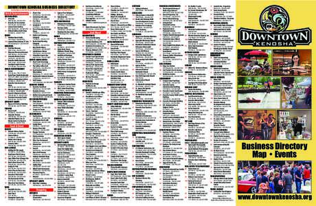 Downtown KEnosHa BusinEss DirEctory  Red number to the left of each business identifies the block it is located on map (over) 33 Cypress Tree Antiques Arts & Entertainment 22 Cheer’s Bar art/GallEriEs