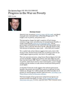 The Opinion Pages|OP-ED COLUMNIST  Progress in the War on Poverty JAN. 8, 2014  Nicholas Kristof