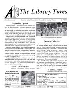 The Library Times Avon, Connecticut Newsletter of the Friends of the Library & the Board of Trustees  April 2009