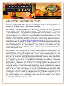 WELCOME AND INTRODUCTION This issue highlights OEMA’s observance of National Hispanic Heritage Month and activities at the APA Annual Convention in Honolulu This September, OEMA joins Americans across the country as we