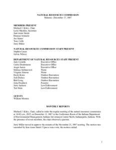 NATURAL RESOURCES COMMISSION Minutes - December 17, 1997 MEMBERS PRESENT Michael J. Kiley, Chair Larry Macklin, Secretary