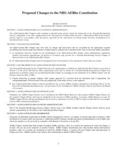 Proposed Changes to the NBS-AERho Constitution ARTICLE SEVEN Alpha Epsilon Rho Chapters and Membership SECTION 1. ALPHA EPSILON RHO AS A NATIONAL HONOR SOCIETY The Alpha Epsilon Rho Chapters shall constitute a national h