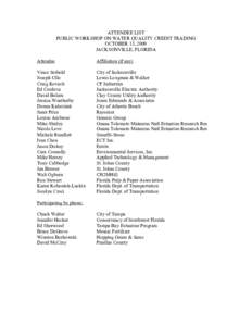 ATTENDEE LIST PUBLIC WORKSHOP ON WATER QUALITY CREDIT TRADING OCTOBER 13, 2009 JACKSONVILLE, FLORIDA Attendee