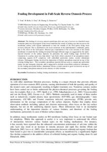 Fouling Development in Full-Scale Reverse Osmosis Process T. Tran1, B. Bolto, S. Gray2, M. Hoang, E. Ostarcevic3 1 CSIRO Materials Science & Engineering, Private Bag 33, Clayton South, VicE-mail: thuy.tran@csiro.