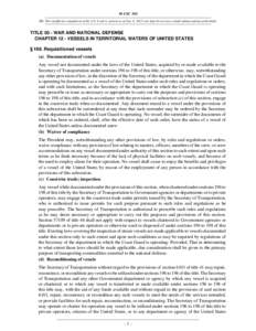 50 USC 198 NB: This unofficial compilation of the U.S. Code is current as of Jan. 4, 2012 (see http://www.law.cornell.edu/uscode/uscprint.html). TITLE 50 - WAR AND NATIONAL DEFENSE CHAPTER 12 - VESSELS IN TERRITORIAL WAT