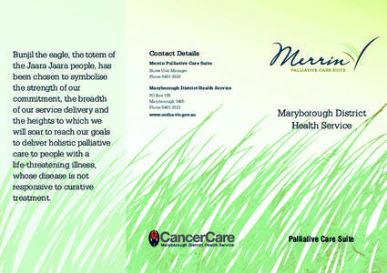 Bunjil the eagle, the totem of the Jaara Jaara people, has been chosen to symbolise the strength of our commitment, the breadth of our service delivery and