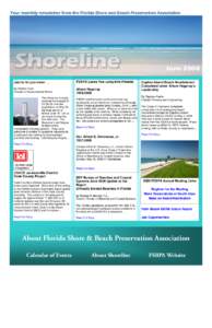 Your monthly newsletter from the Florida Shore and Beach Preservation Association  June 2008 Just to let you knowFSBPA Loses Two Long-time Friends