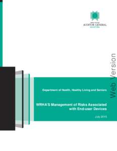 WRHA’S Management of Risks Associated with End-user Devices July 2015 Web Version