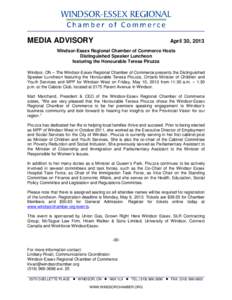 MEDIA ADVISORY  April 30, 2013 Windsor-Essex Regional Chamber of Commerce Hosts Distinguished Speaker Luncheon