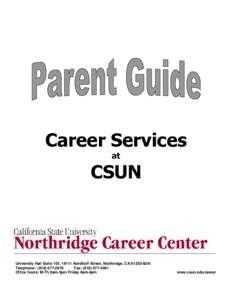 Big West Conference / California State University /  Northridge / Northridge /  Los Angeles / Learning / Internship / Career counseling / Los Angeles County /  California / Employment / American Association of State Colleges and Universities / Education