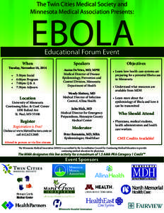 The Twin Cities Medical Society and Minnesota Medical Association Presents: EBOLA Educational Forum Event