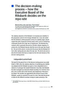 The decision - making process – how the Executive Board of the Riksbank decides on the repo rate