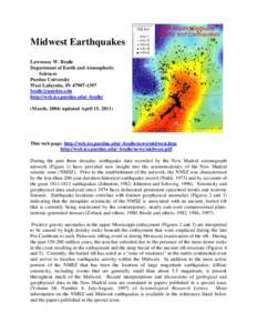 Midwest Earthquakes Lawrence W. Braile Department of Earth and Atmospheric Sciences Purdue University West Lafayette, IN