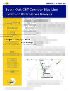 Newsletter #1 — March[removed]South Oak Cliff Corridor Blue Line Extension Alternatives Analysis Project Background Public Meetings