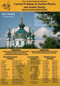 The 4-th International Conference NPAE 2012 Current Problems in Nuclear Physics and Atomic Energy