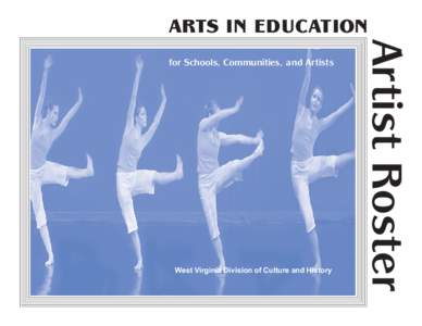 ARTS IN EDUCATION  West Virginia Division of Culture and History 1