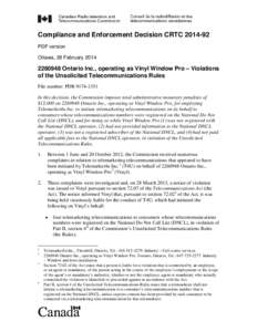 Compliance and Enforcement Decision CRTC[removed]PDF version Ottawa, 28 February[removed]Ontario Inc., operating as Vinyl Window Pro – Violations of the Unsolicited Telecommunications Rules