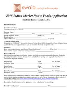    2015 Indian Market Native Foods Application Deadline: Friday, March 27, 2015 Please Print Clearly: