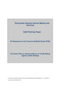 European Insurance and Occupational Pensions Authority / Credit rating agency / European Securities and Markets Authority / European Banking Authority / Capital Requirements Directive / Bank regulation / Undertakings for Collective Investment in Transferable Securities Directives / Solvency II Directive / Lamfalussy process / European Union / Financial regulation / Financial economics