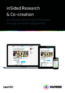 inSided Research & Co-creation Accelerate marketing & innovation through customer engagement  August 2014