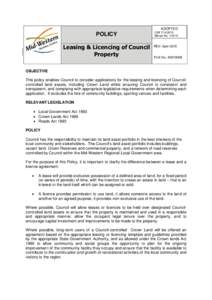 ADOPTED  POLICY Leasing & Licencing of Council Property
