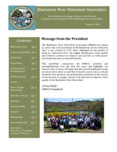 Blackstone River Watershed Association Our mission is to engage, educate and advocate to improve water quality in the Blackstone River watershed. Summer[removed]Message from the President