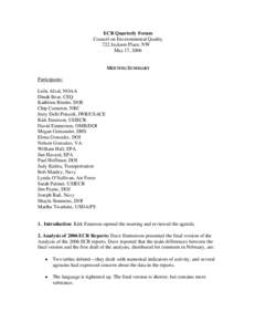 ECR Quarterly Forum Council on Environmental Quality 722 Jackson Place, NW May 17, 2006  MEETING SUMMARY