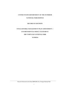 UNITED STATES DEPARTMENT OF THE INTERIOR NATIONAL PARK SERVICE RECORD OF DECISION  FINAL GENERAL MANAGEMENT PLAN AMENDMENT /