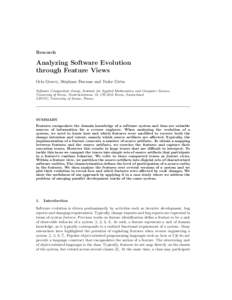 Research  Analyzing Software Evolution through Feature Views Orla Greevy, St´ephane Ducasse and Tudor Gˆırba Software Composition Group, Institute for Applied Mathematics and Computer Science,