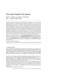 The Vesta Parallel File System PETER F. CORBETT and DROR G. FEITELSON IBM T. J. Watson Research Center