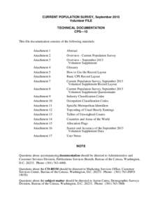 CURRENT POPULATION SURVEY, September 2013 Volunteer FILE TECHNICAL DOCUMENTATION CPS—13 This file documentation consists of the following materials: Attachment 1