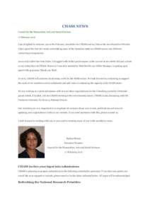 CHASS NEWS Council for the Humanities, Arts and Social Sciences 17 February 2012 I am delighted to welcome you to the February newsletter for CHASS and my first as the new Executive Director. I have spent the first few w