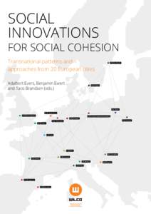 SOCIAL INNOVATIONS FOR SOCIAL COHESION Transnational patterns and approaches from 20 European cities