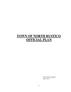 TOWN OF NORTH RUSTICO OFFICIAL PLAN P. Wood & Associates May, 2014