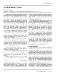 Human Ecology Forum  The Myth of Chief Seattle William S. Abruzzi Department of Sociology and Anthropology, Muhlenberg College, Allentown, PAUSA1